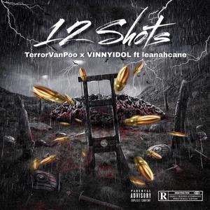 12 Shots (feat. LEANAH CANE) [Explicit]