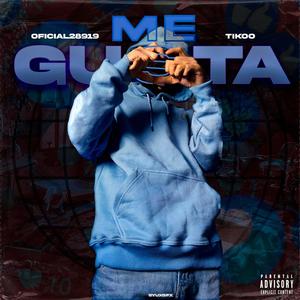 ME GUSTA (feat. Tikoo)