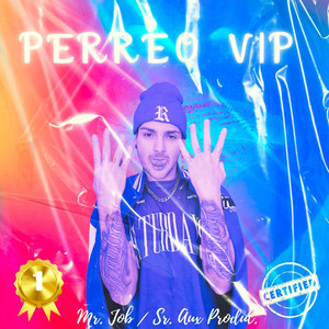 Perreo VIP (Explicit)