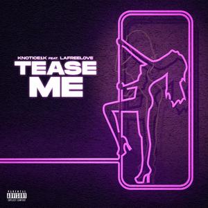 Tease Me (Explicit)