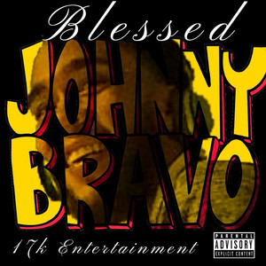 Johnny Bravo (Explicit)