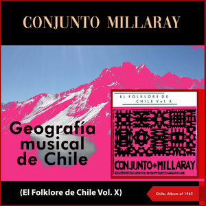 Geografia Musical De Chile (El Folklore De Chile - Vol. X) (Chile)