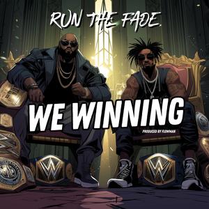 We Winning (feat. JustDeion & Flowman) (Explicit)