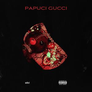 Papuci gucci (Explicit)