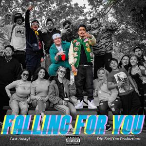 Falling For You (Explicit)