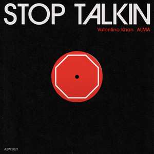 Stop Talkin (Explicit)