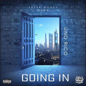 Goin In (Explicit)