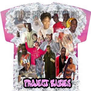 Project Babies Forever (Explicit)