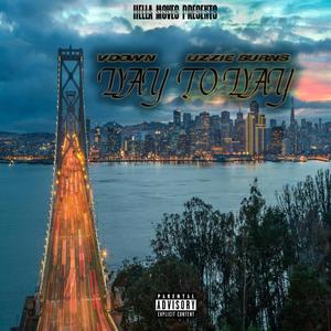 Day to Day (feat. Lizzie Burns) (Explicit)