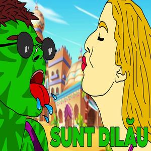 Sunt dilau (Explicit)