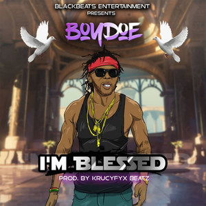 I'm Blessed (Explicit)