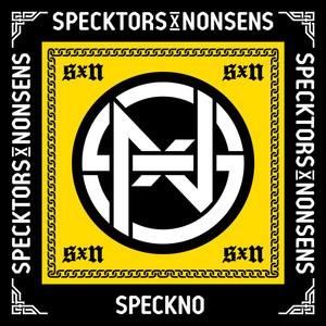 Speckno (Specktors x Nonsens) [Explicit]