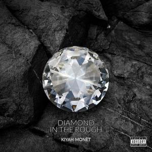 Diamond In the Rough (Explicit)