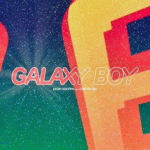 Galaxy Boy (feat. Charlotte Day)