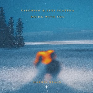 Doing With You (H4RRIS Remix)