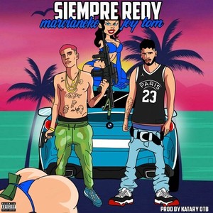 Siempre Redy (Explicit)