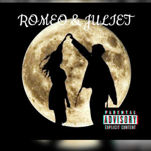 ROMEO & JULIET (Explicit)