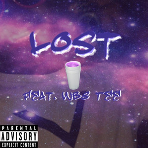 Lost (Feat. WBS Tee) (feat. WBS Tee) [Explicit]