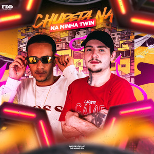 Chupeta Na Minha Twin (Explicit)