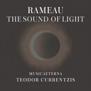 Rameau - The Sound of Light