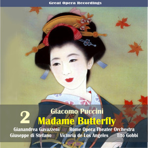 Giacomo Puccini: Madame Butterfly (Gavazzeni,De Los Angeles,Di Stefano) [1954] , Vol. 2