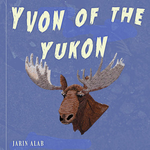 Yvon of the Yukon (Explicit)