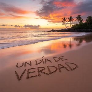 Un Día De Verdad