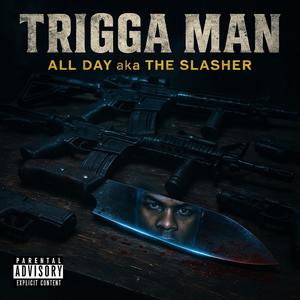 Trigga Man (Explicit)