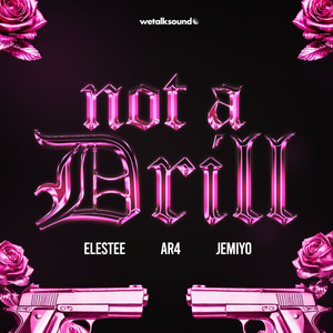 Not a Drill (Explicit)