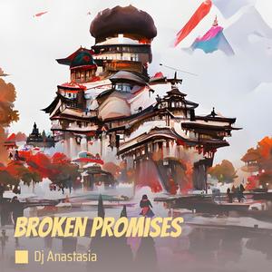 Broken Promises