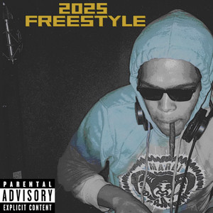 2025 Freestyle (Explicit)