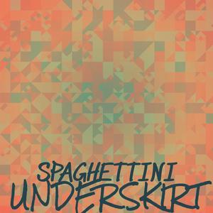 Spaghettini Underskirt