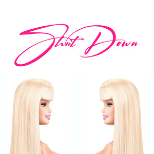 Shut Down (Explicit)