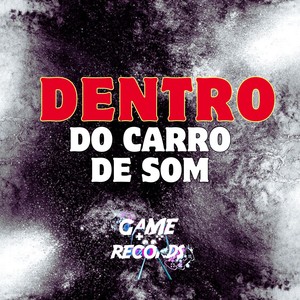 Dentro do Carro de Som (Remix|Explicit)