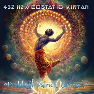 Ecstatic Kirtan