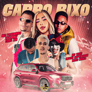 CARRO BIXO (Explicit)