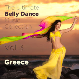 The Ultimate Belly Dance Collection, Vol. 3: Greece