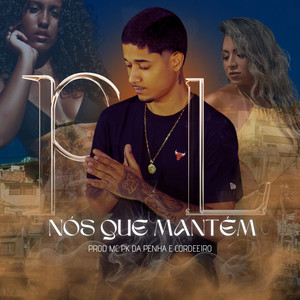 Nós Que Mantém (Explicit)