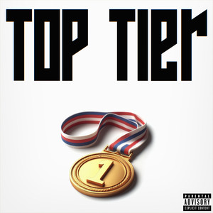 Top Tier (Explicit)