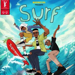 SURF (feat. Lério Messy, MumiaHeyy & Kay-T) [Explicit]