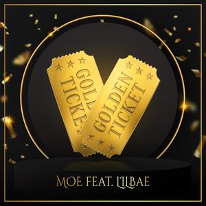 Golden Ticket (feat. Lil Bae) [Explicit]