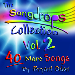 The Songdrops Collection, Vol. 2