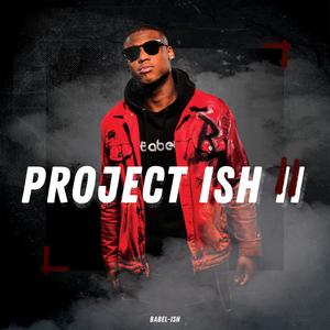 PROJECT ISH 2 (Explicit)