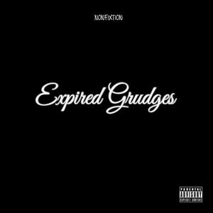 Expired Grudges (Explicit)