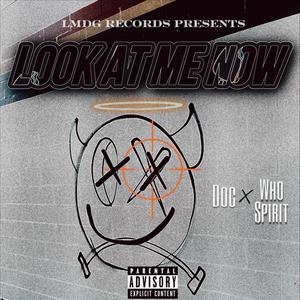 Look At Me Now (feat. DOC)