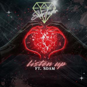 Listen up (feat. Sdam)