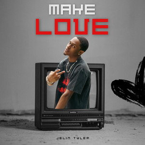 Make Love (Explicit)