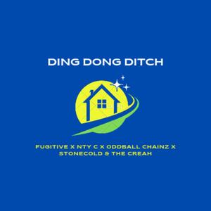 Ding Dong Ditch(feat. NTy C, Oddball Chainz, Stonecold & The Creah) (Explicit)