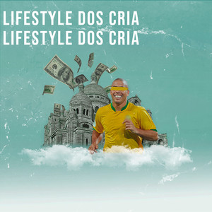 Lifestyle dos Cria (Explicit)