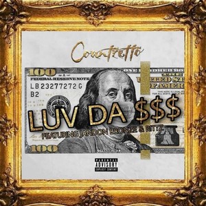 Luv Da $$$ (Explicit)